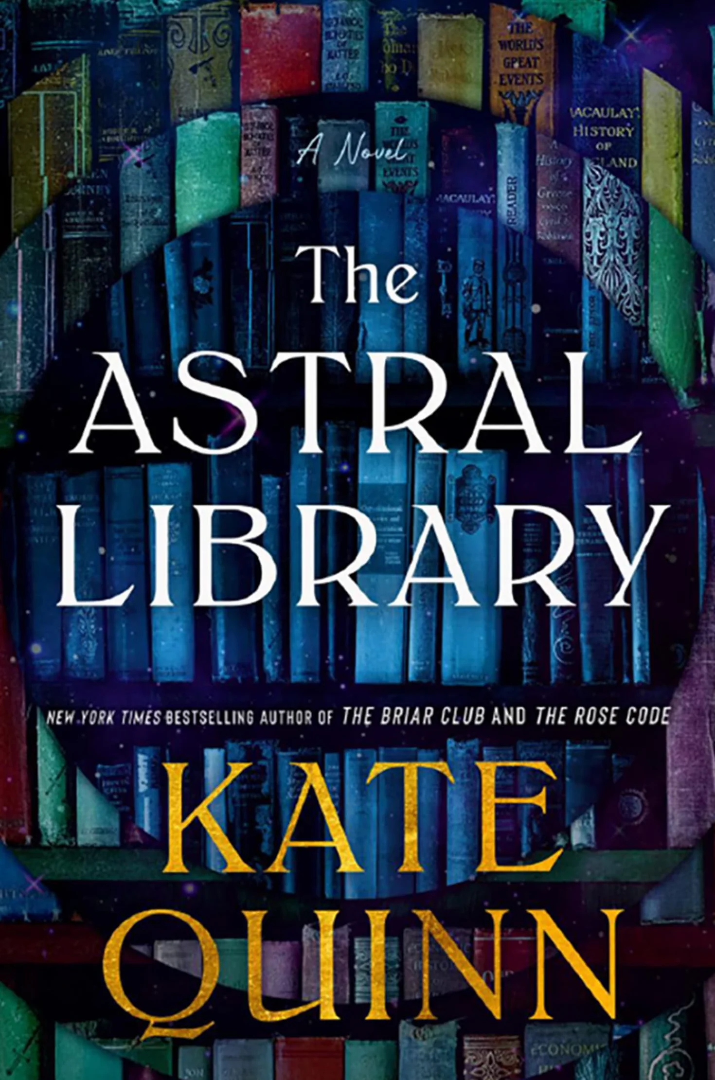 The Astral Library: A new fantastical adventure novel from the #1 bestselling author; A NEW YORK TIMES BESTSELLER