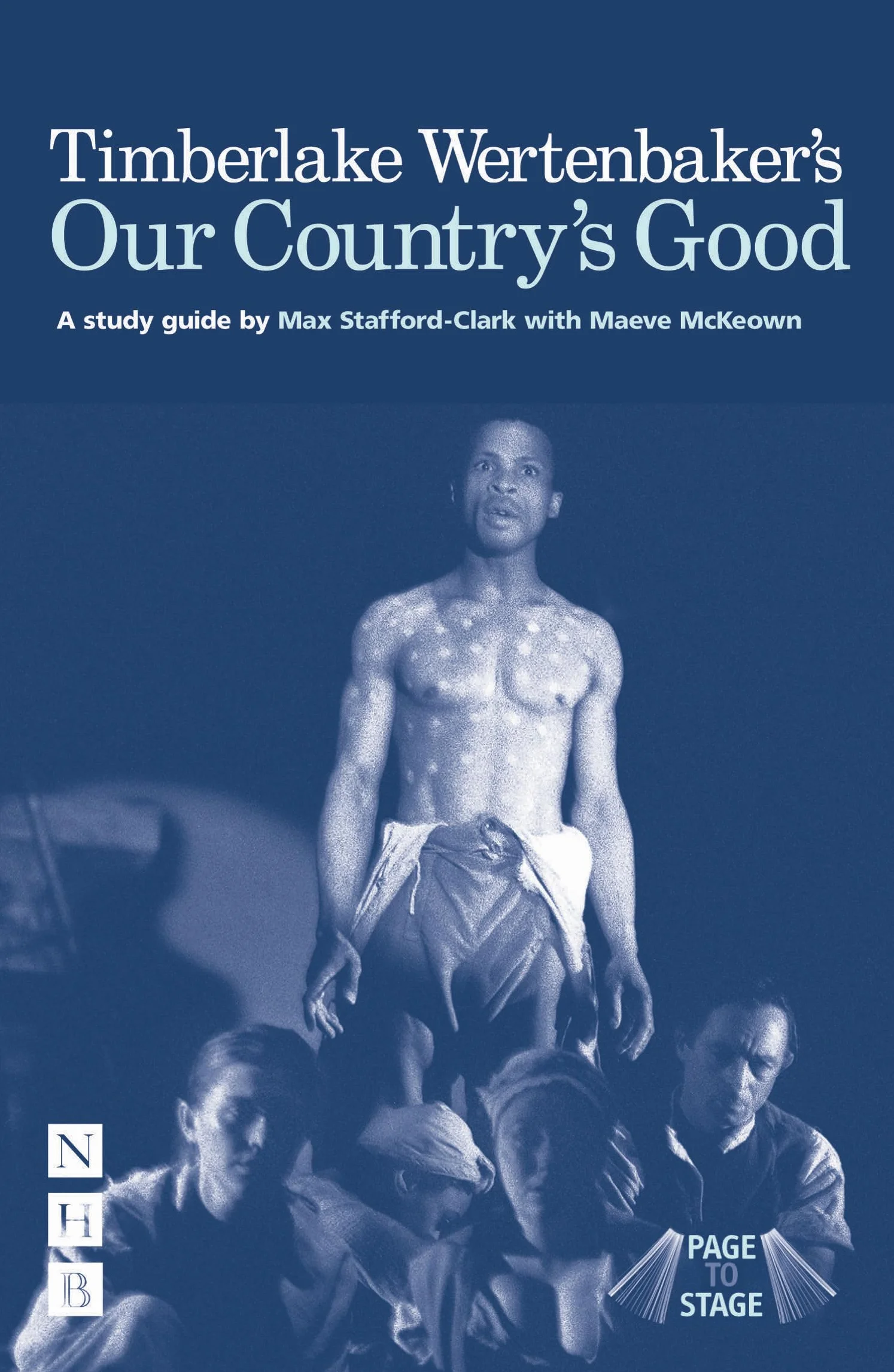Timberlake Wertenbaker's Our Country's Good: A Study Guide