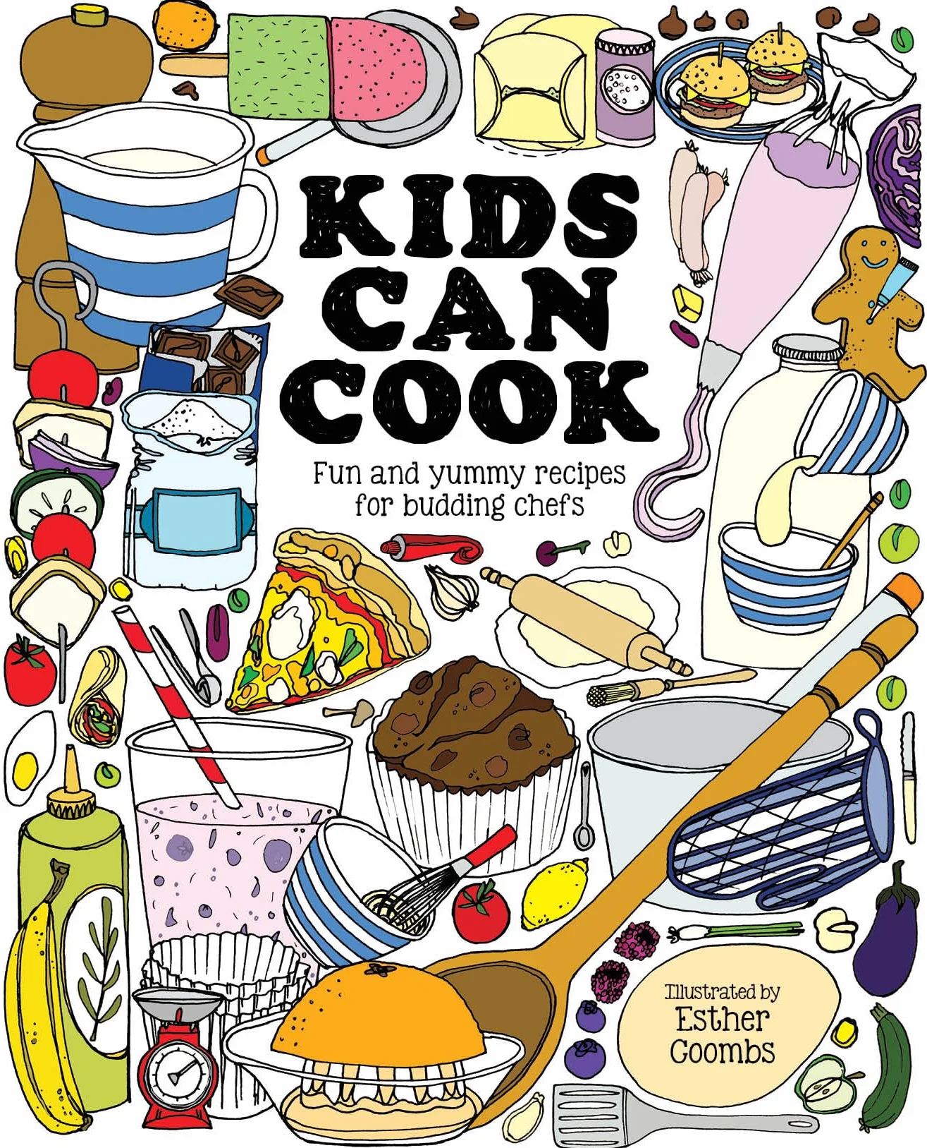 Kids Can Cook: Fun and Yummy Recipes for Budding Chefs