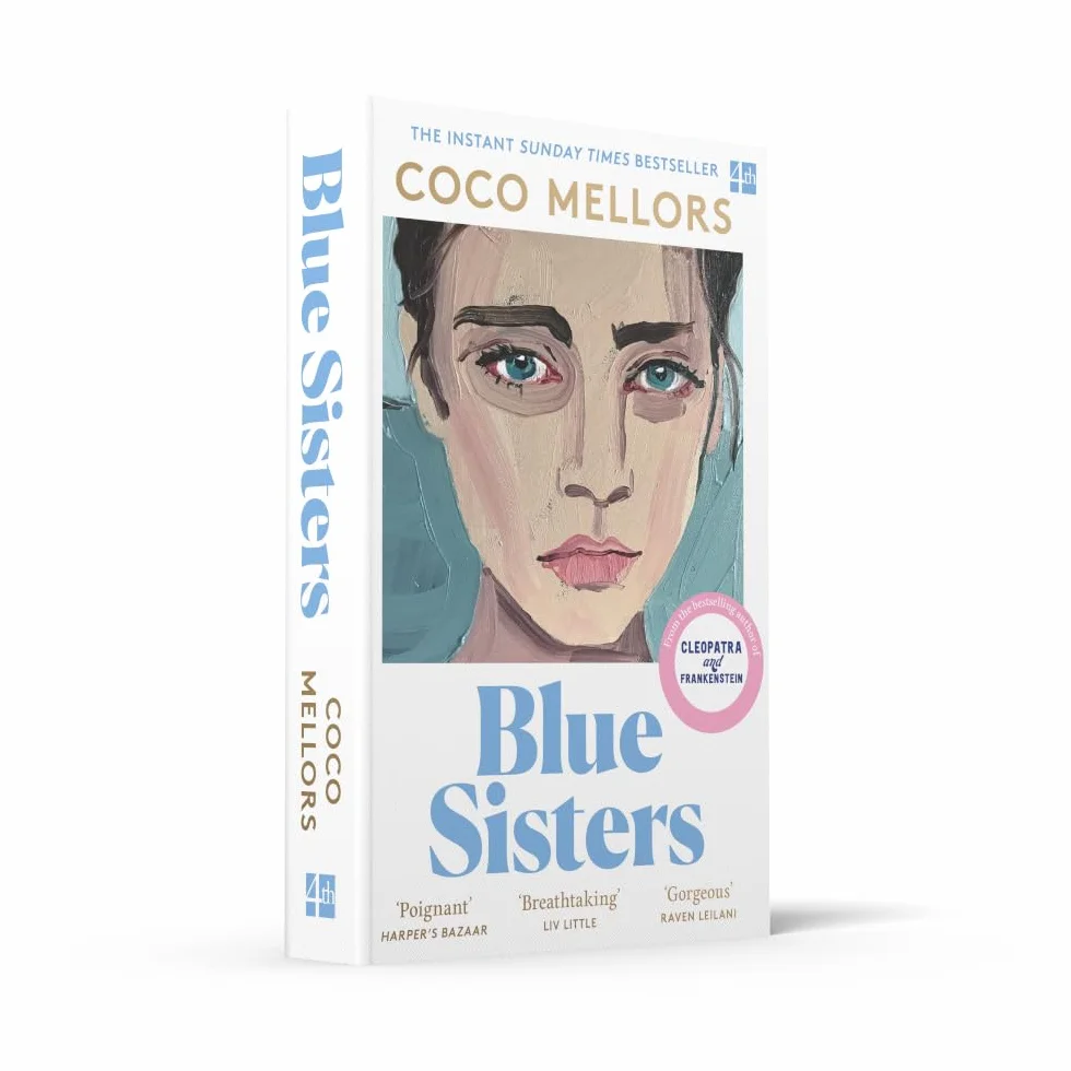 Blue Sisters: The instant top ten bestseller from the author of Cleopatra and Frankenstein
