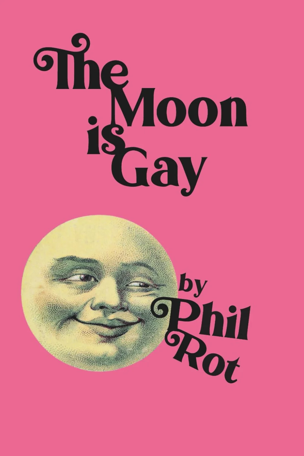 The Moon Is Gay