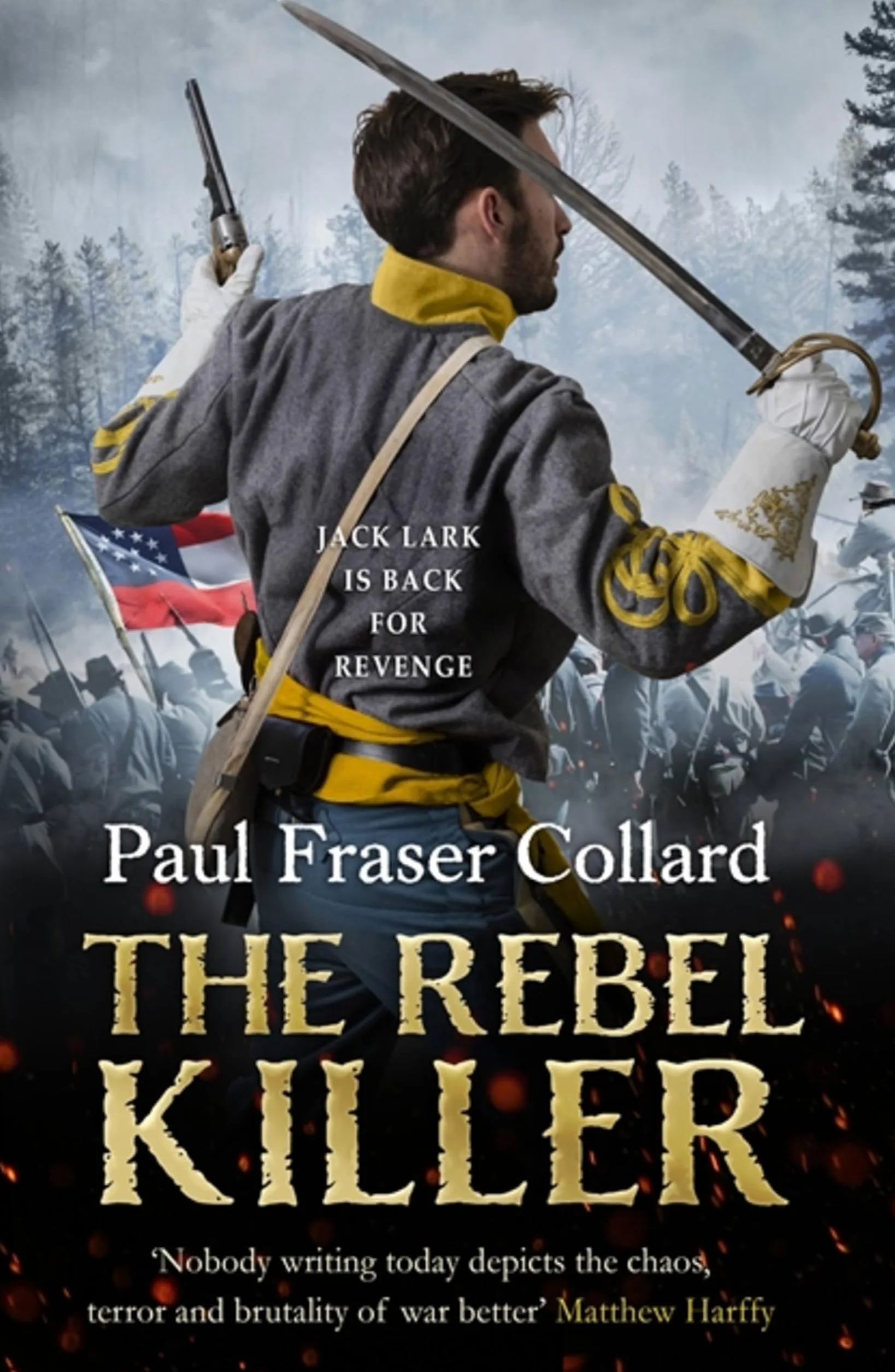 The Rebel Killer (Jack Lark, Book 7): American Civil War, Battle of Shiloh, 1862