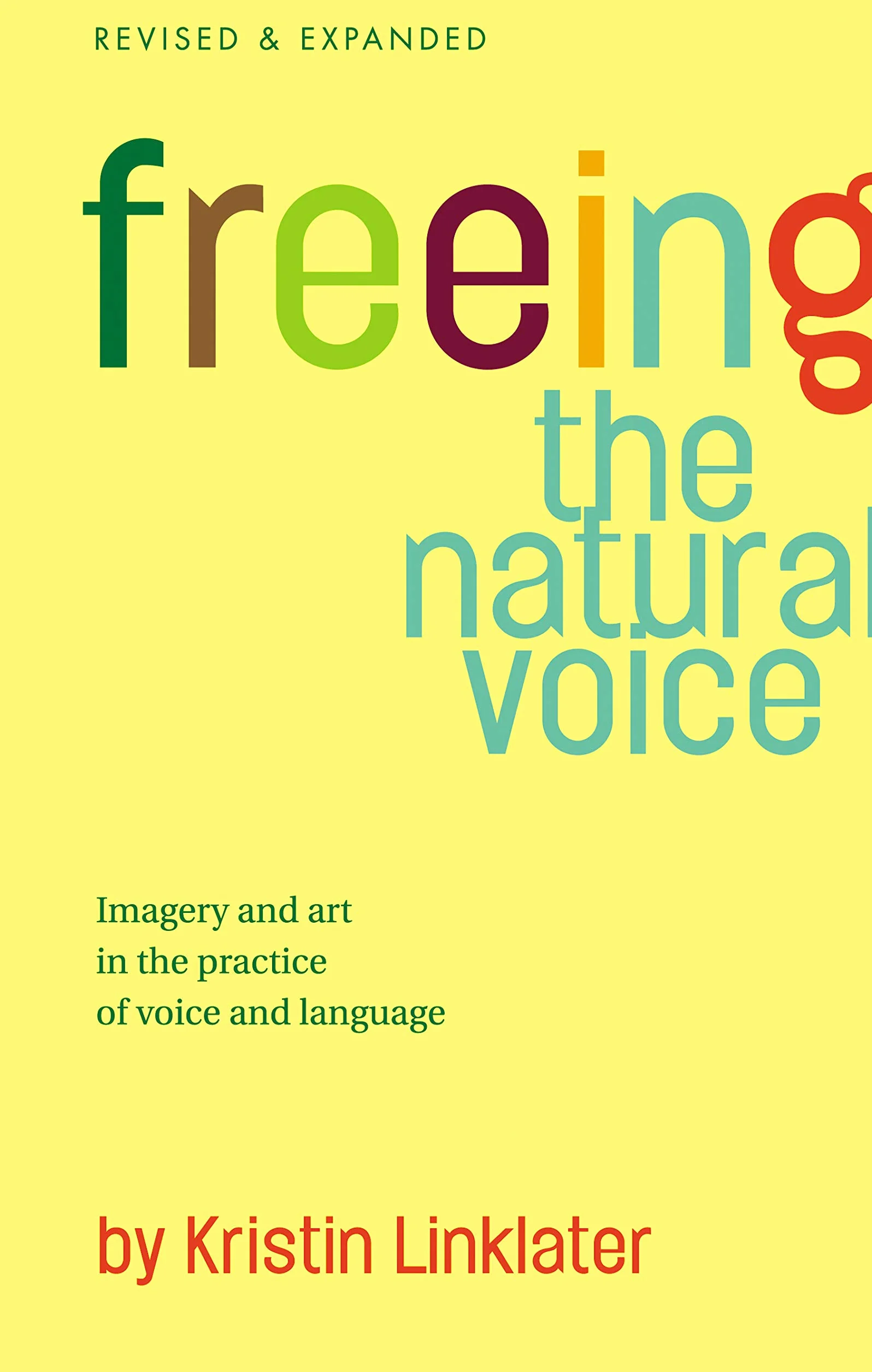 Freeing the Natural Voice