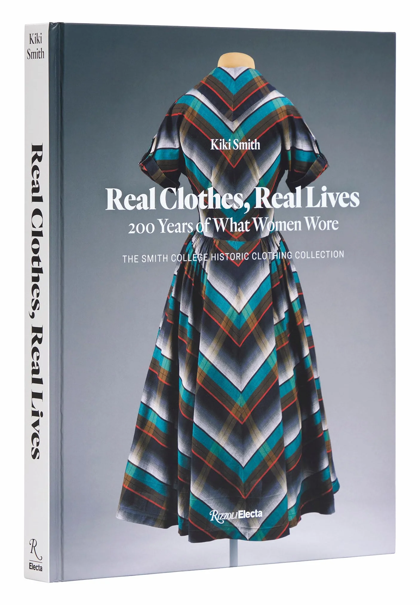 Real Clothes, Real Lives: 200 Years of What Women Wore