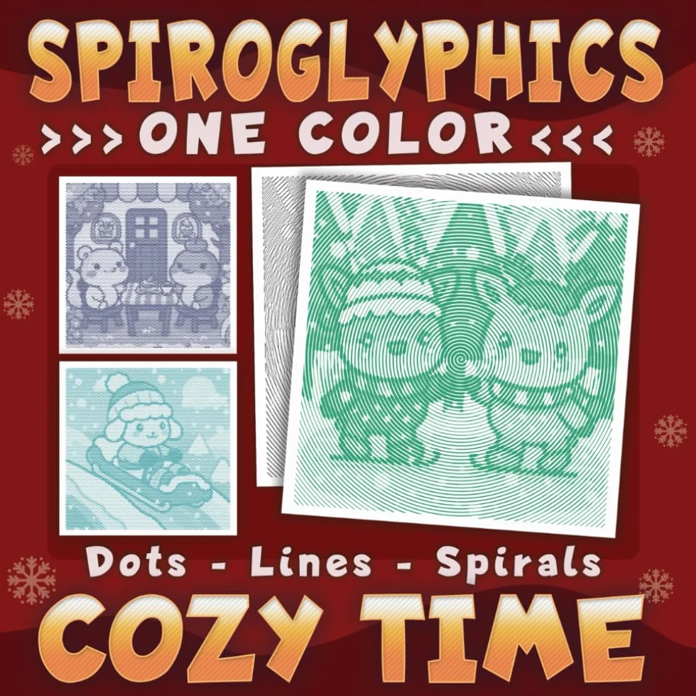 Spiroglyphics One Color Dots Lines Spirals Cozy Time: One-Color Coloring Book for Adults and Teens to Boost Mood and Reduce Anxiety