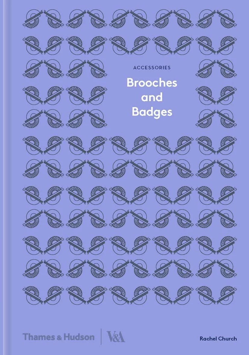 Brooches and Badges: Accessories Series