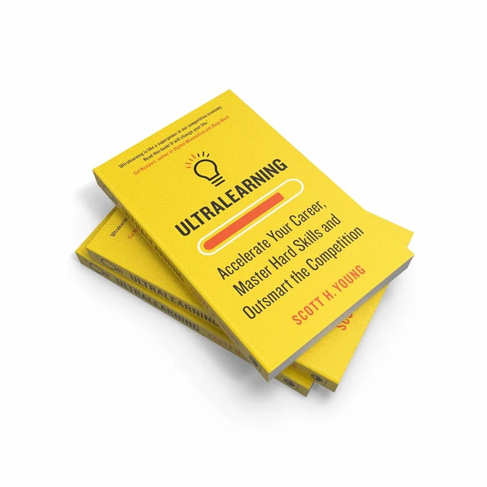 Ultralearning: Accelerate Your Career, Master Hard Skills and Outsmart the Competition
