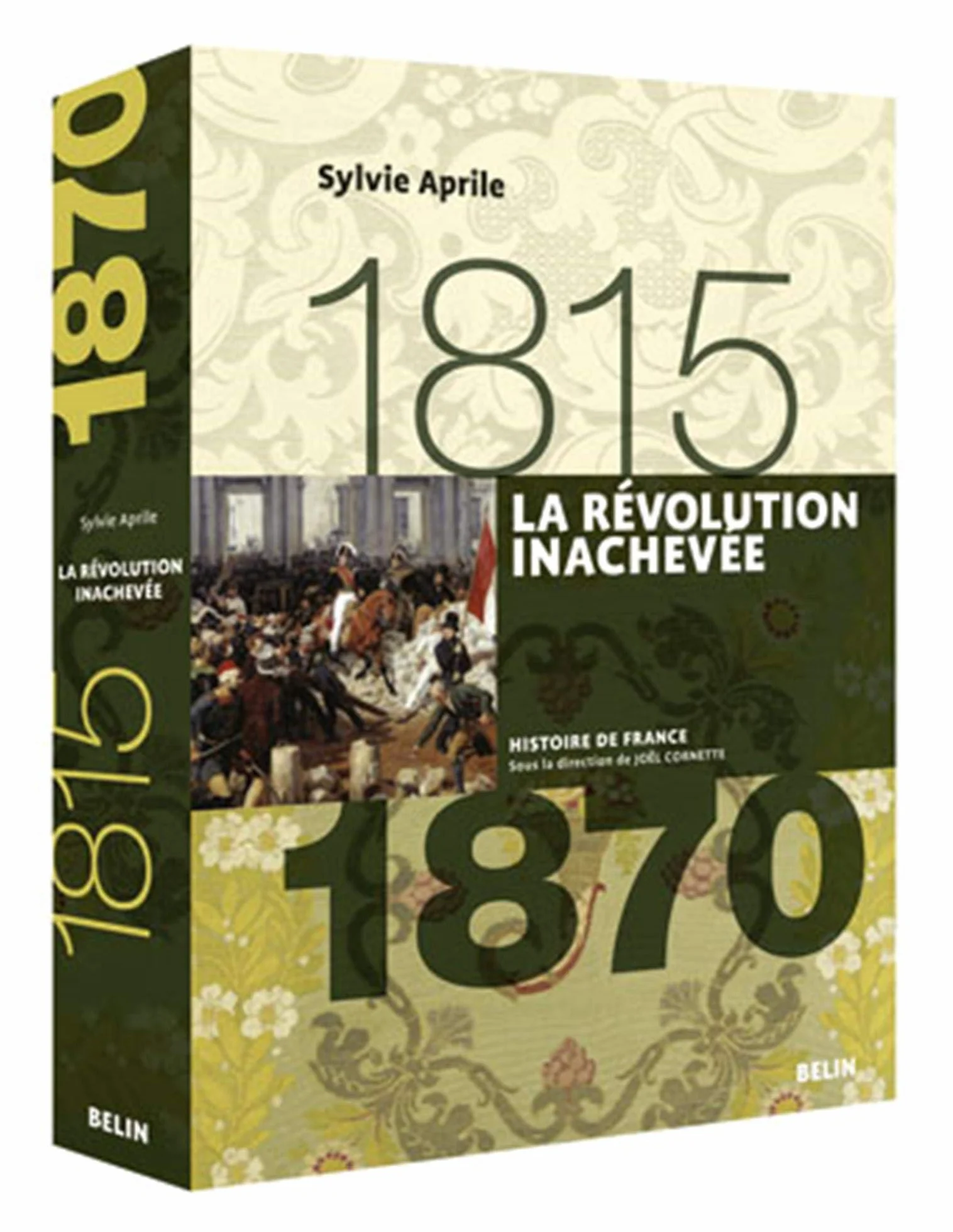 La révolution inachevée: 1815-1870