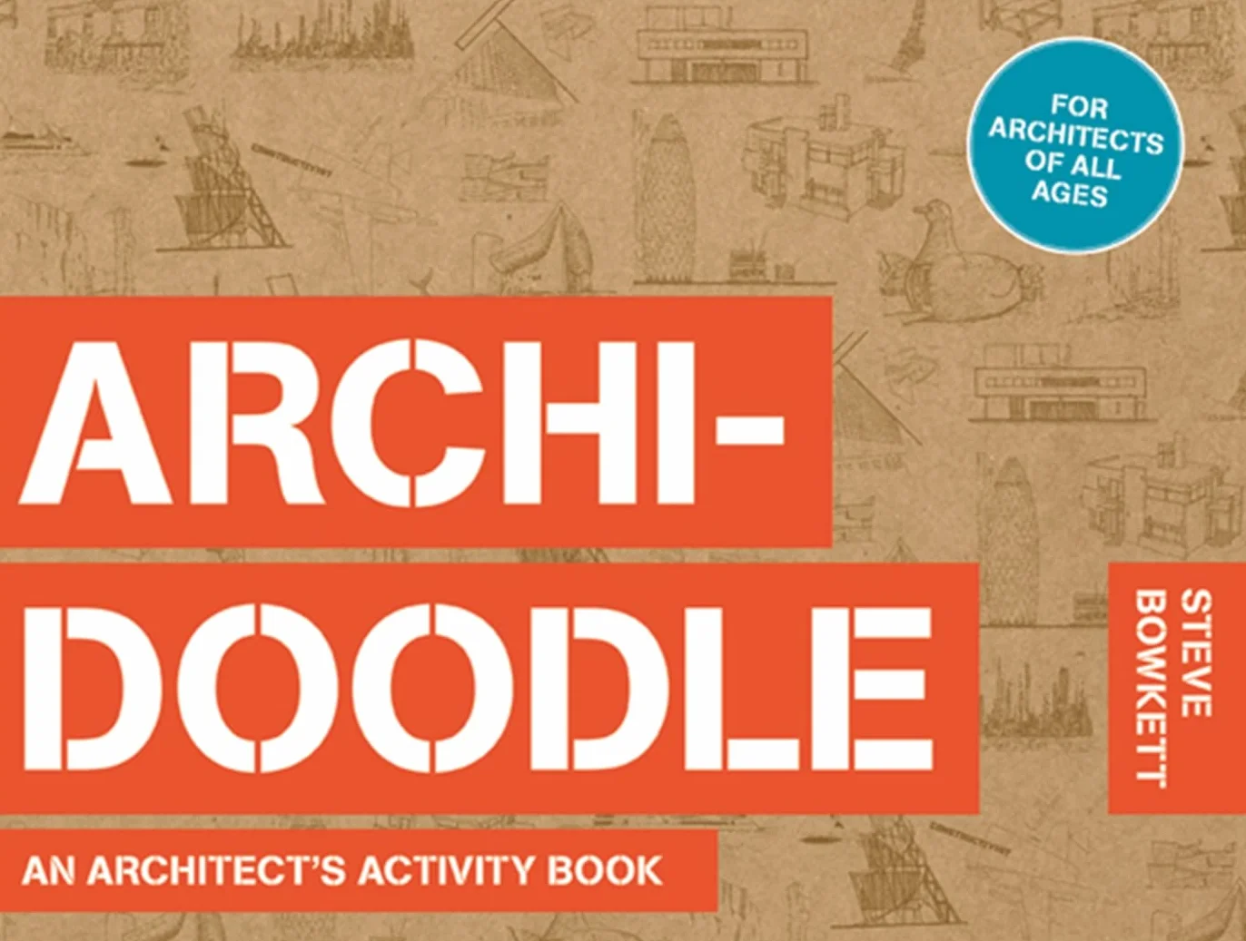 Archidoodle /anglais: The Architect's Activity Book