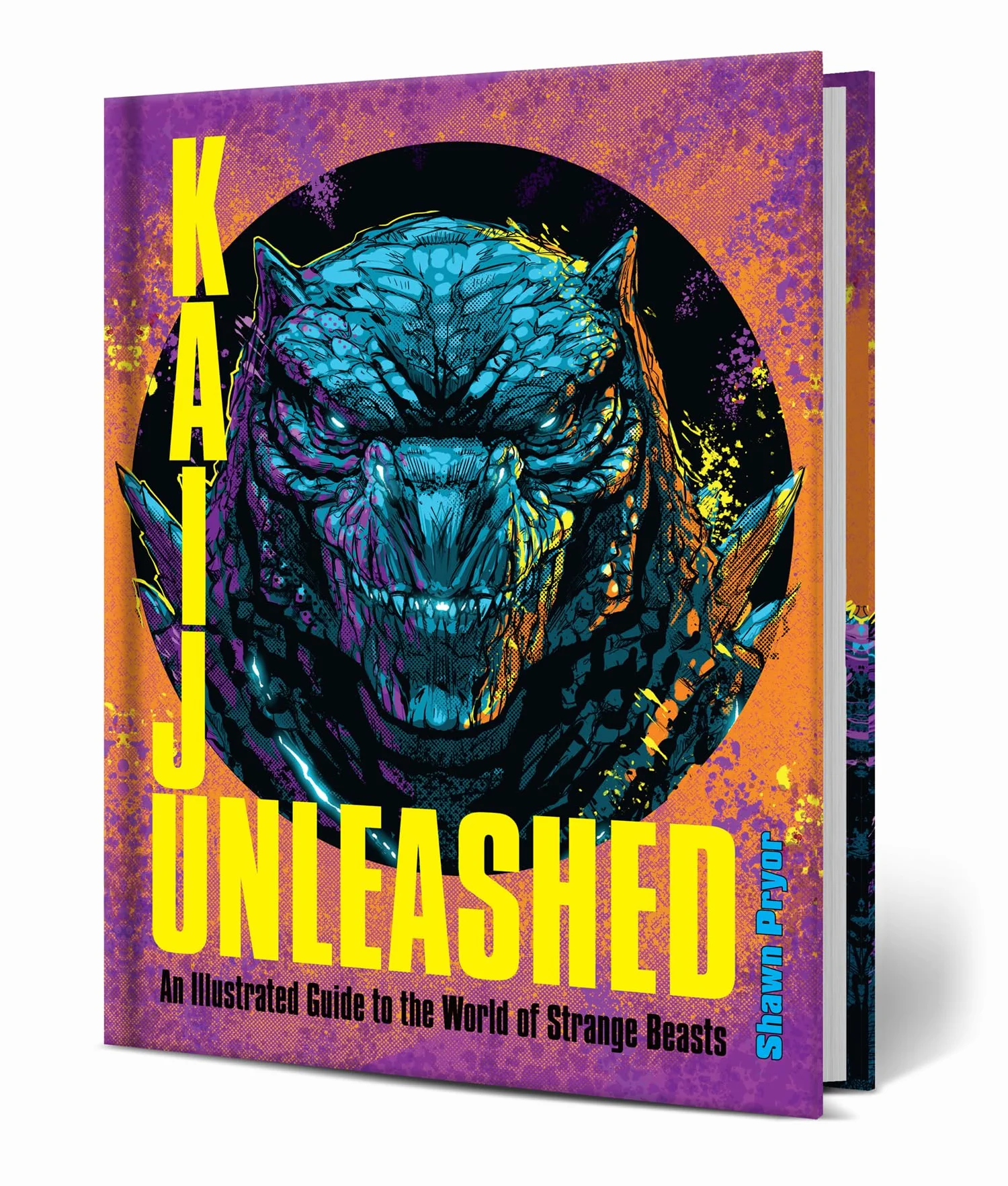 Kaiju Unleashed: An Illustrated Guide to the World of Strange Beasts