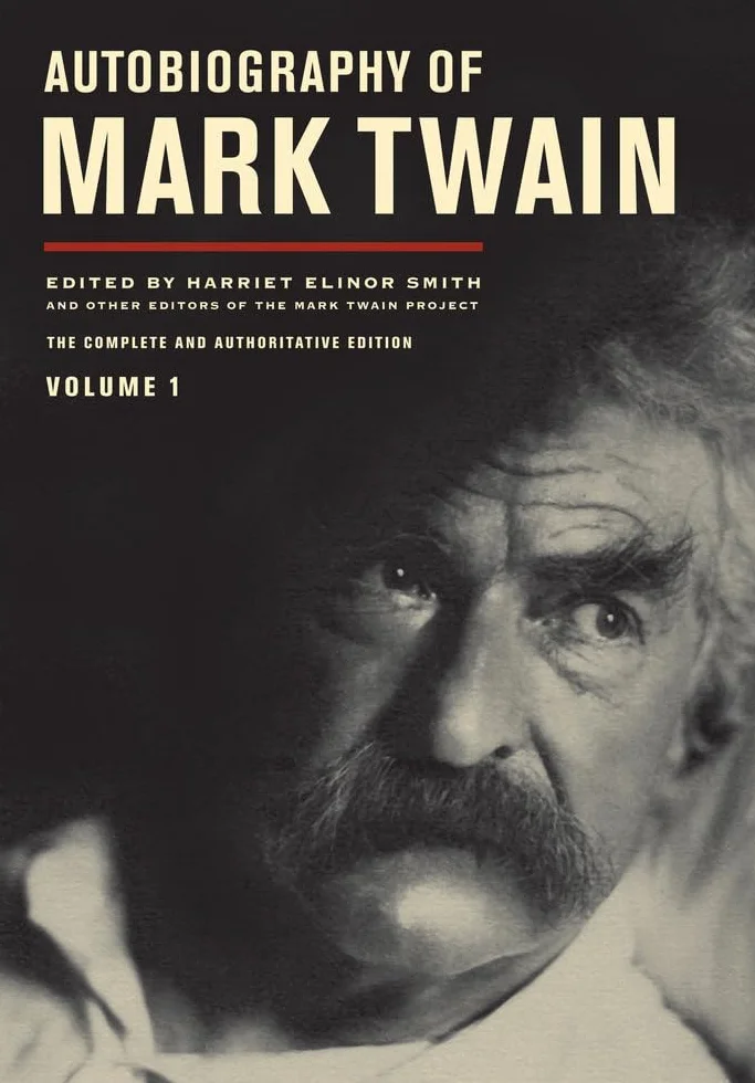 Autobiography of Mark Twain, Volume 1: The Complete and Authoritative Edition Volume 10