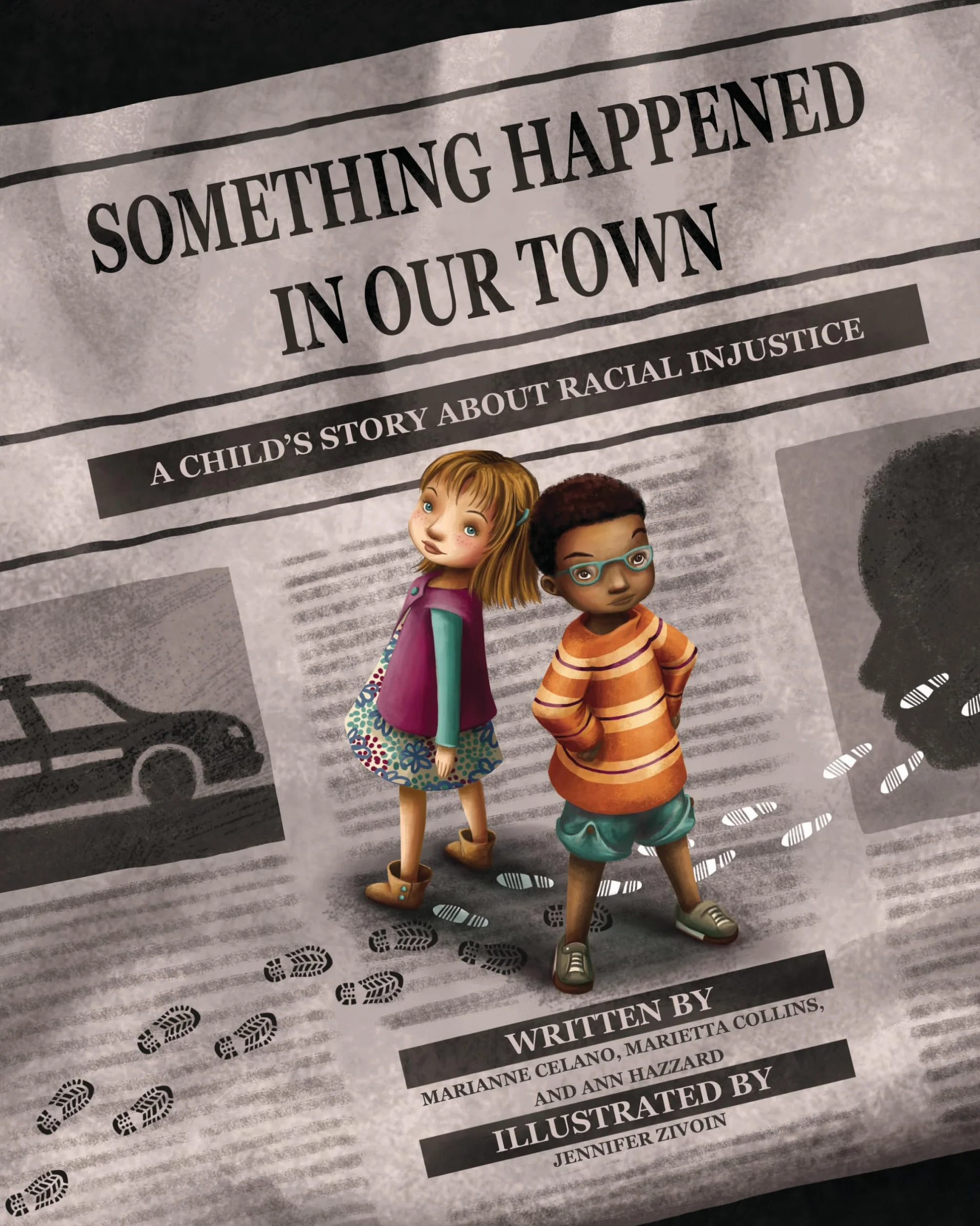Something Happened in Our Town: A Child's Story about Racial Injustice