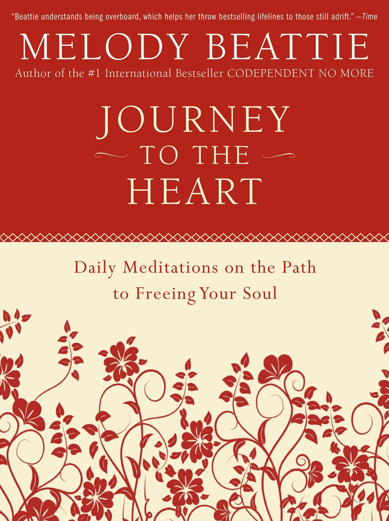 Journey to the Heart: Daily Meditations on the Path to Freeing Your Soul