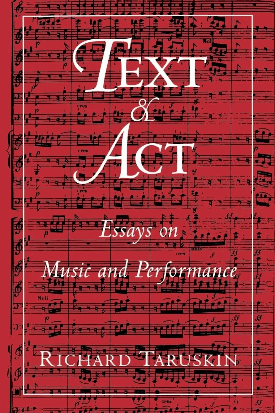Text and ACT: Essays on Music and Performance