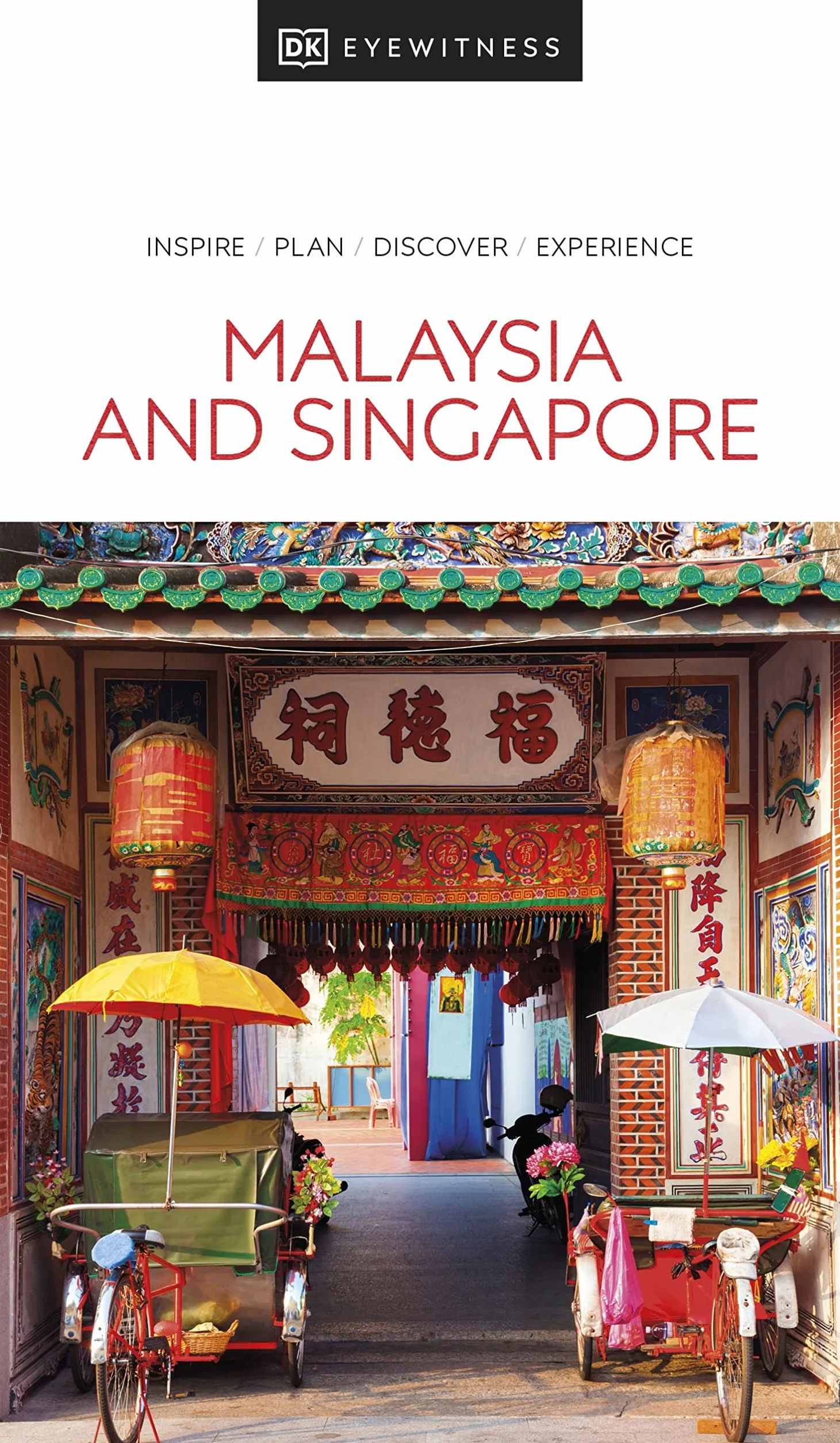 DK Eyewitness Malaysia and Singapore