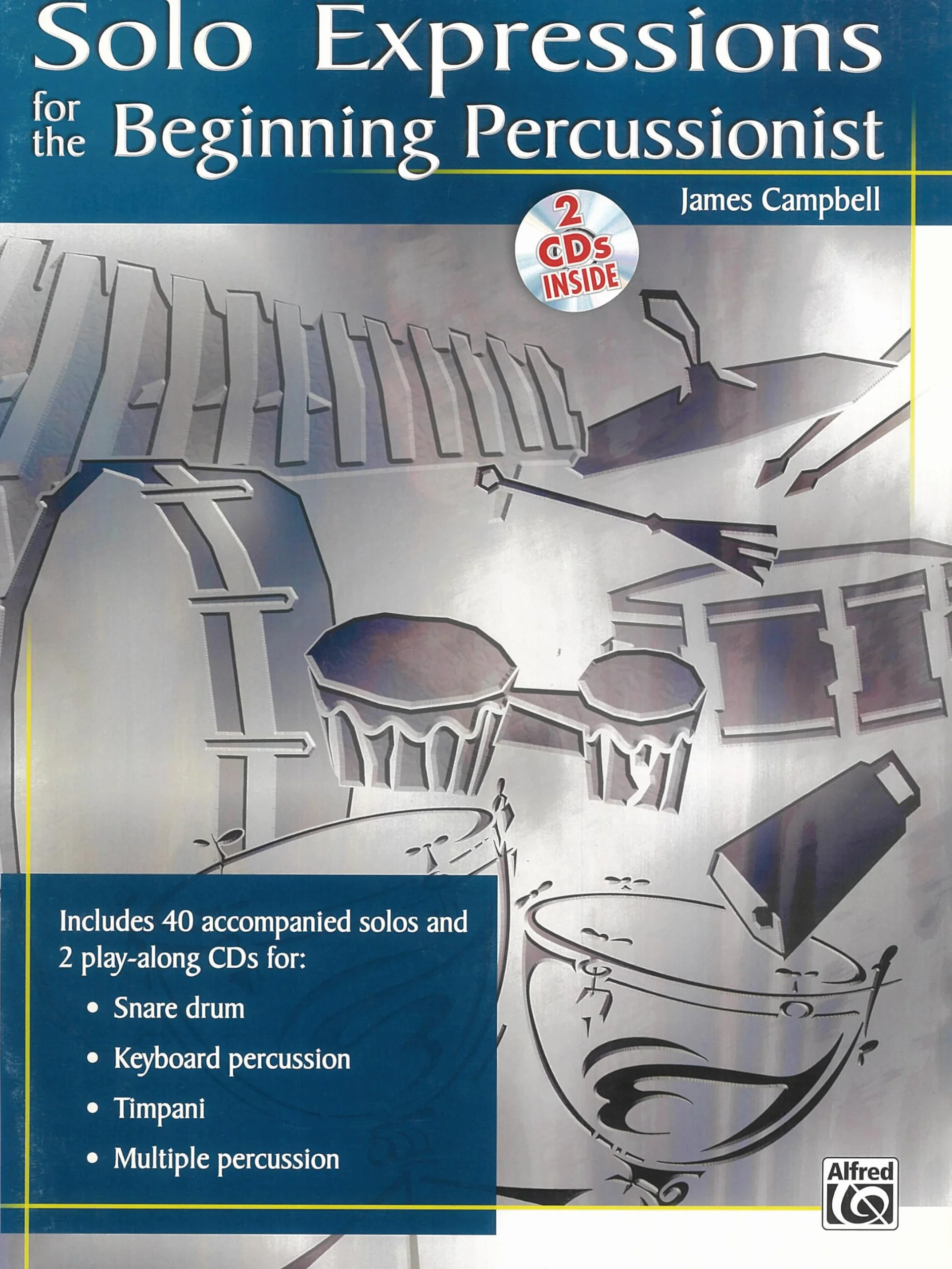 Solo Expressions for the Beginning Percussionist: Book & 2 CDs