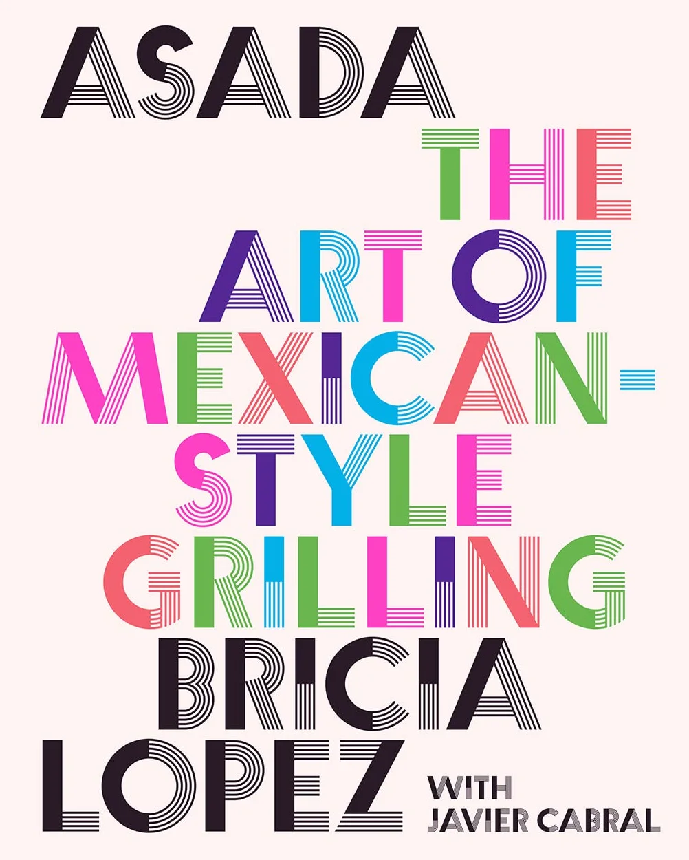 Asada: The Art of Mexican-Style Grilling