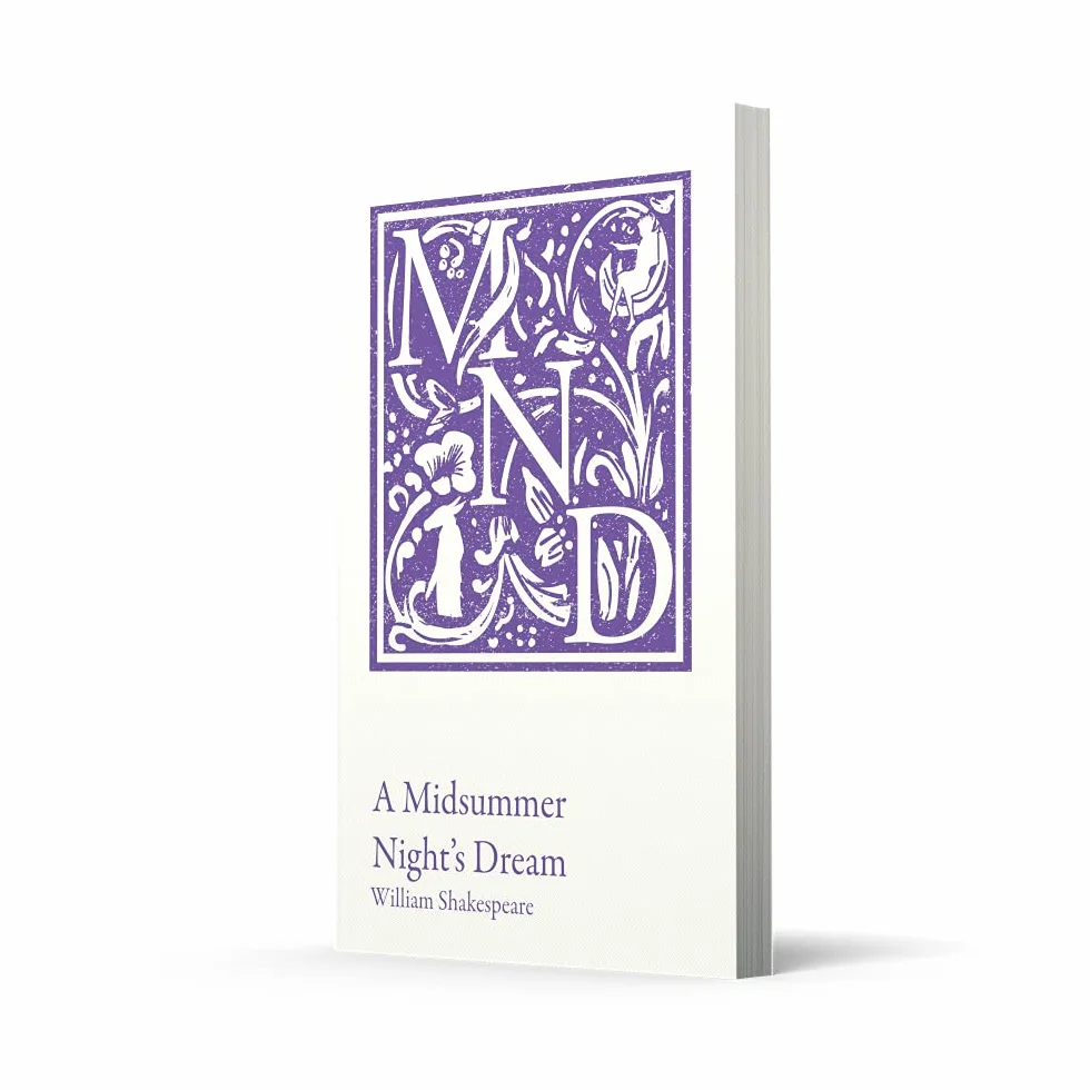 A Midsummer Night's Dream: KS3 classic text and A-level set text student edition