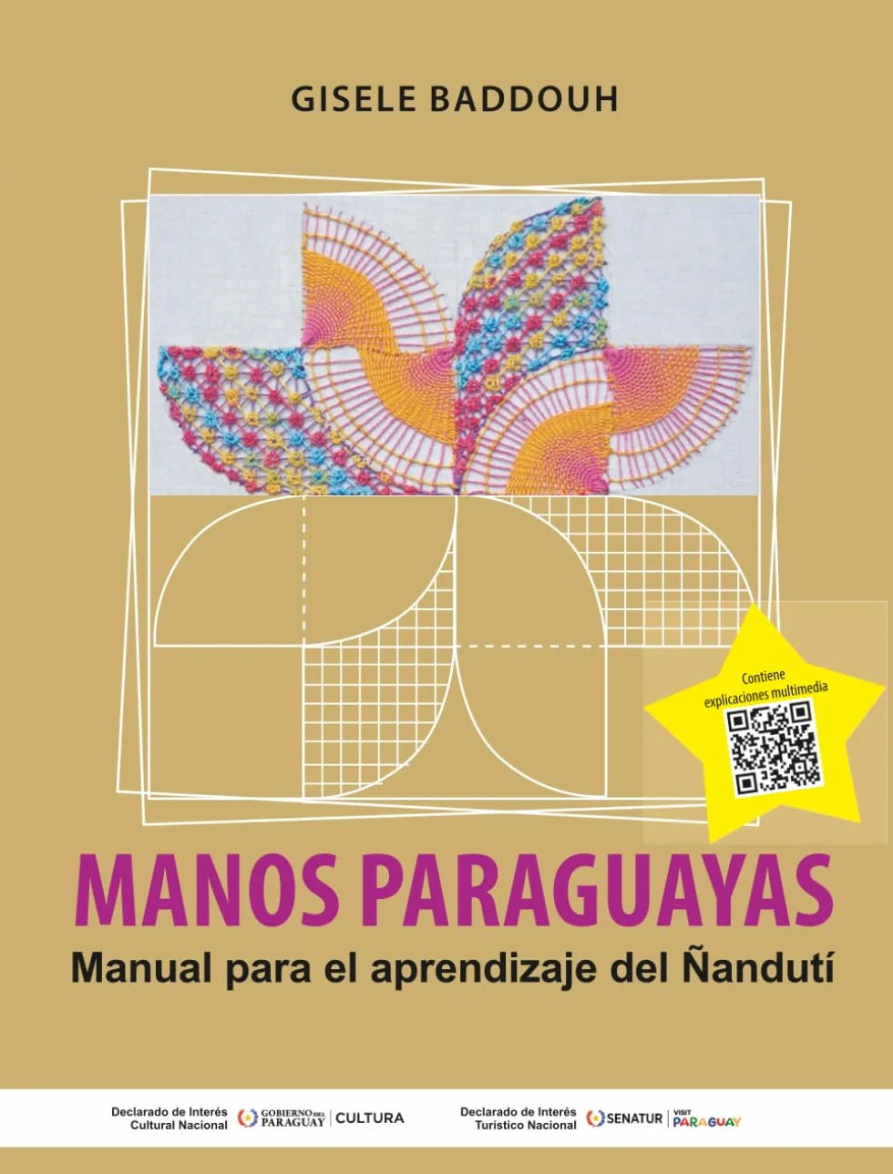 MANOS PARAGUAYAS: Manual para el aprendizaje del Ñanduti