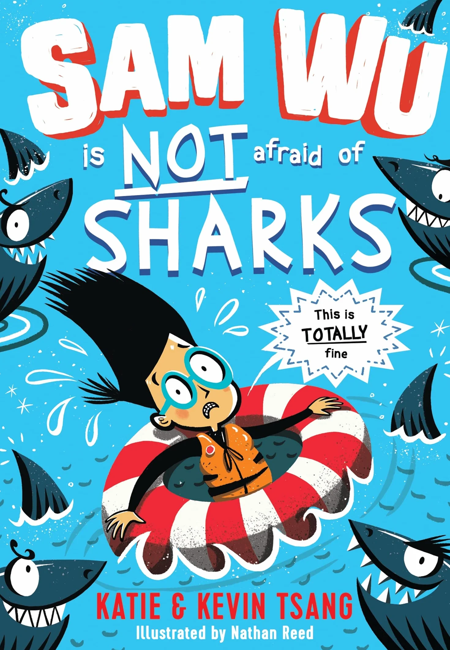 Sam Wu is NOT Afraid of Sharks!: The hilarious illustrated story for kids ages 6+