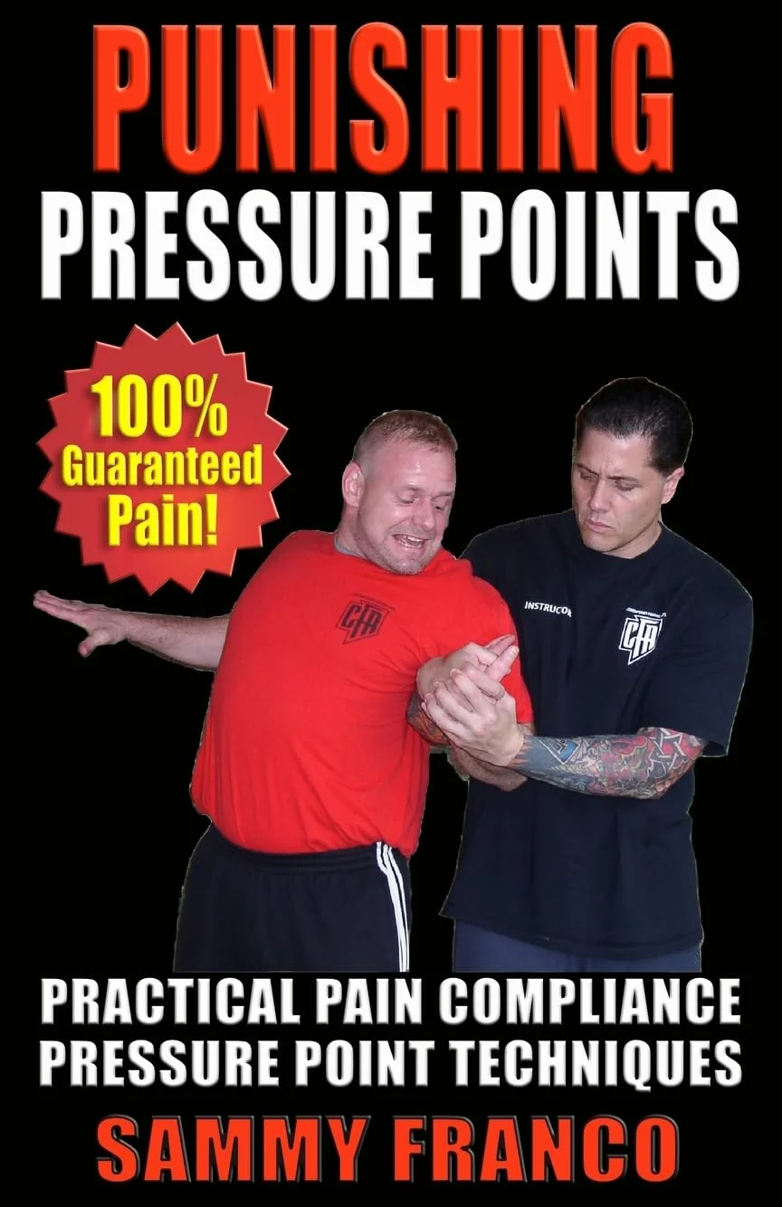 Punishing Pressure Points: Practical Pain Compliance Pressure Point Techniques: 2